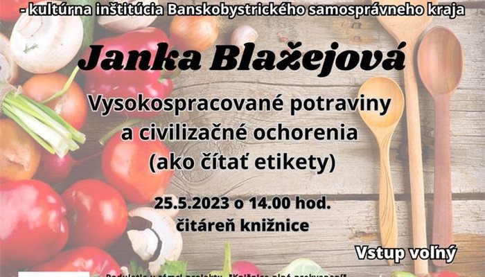 Vysoko spracované potraviny, civilizačné ochorenia, ako čítať etikety na potravinách